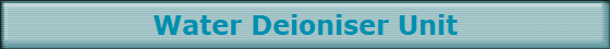 Water Deioniser Unit